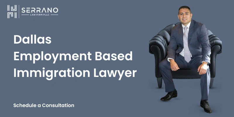 best employment based immigration lawyer in dallas