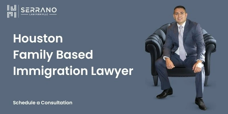 best family based immigration lawyer in houston