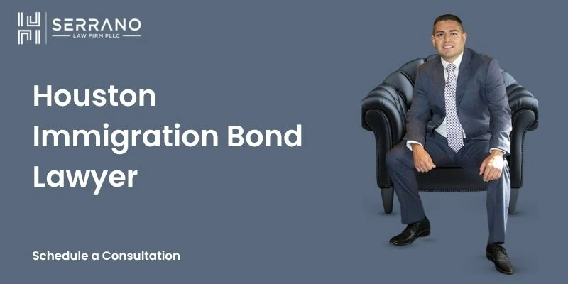 best immigration bond lawyer in houston